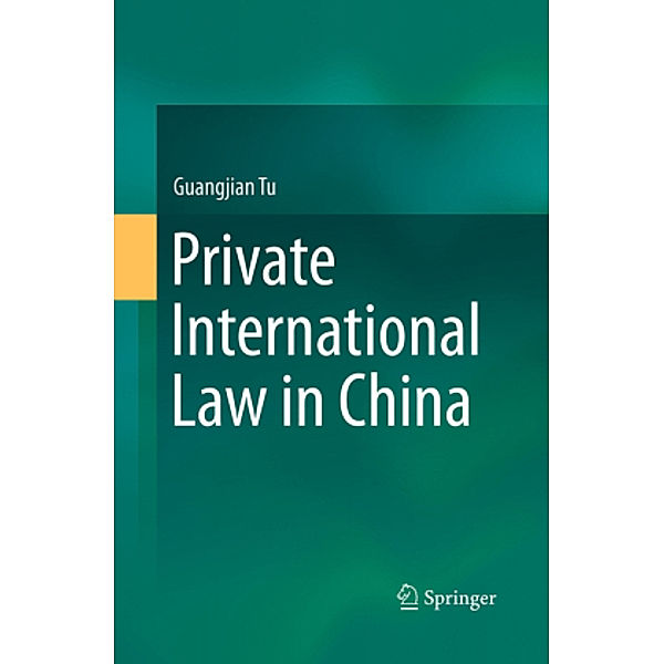 Private International Law in China, Guangjian Tu