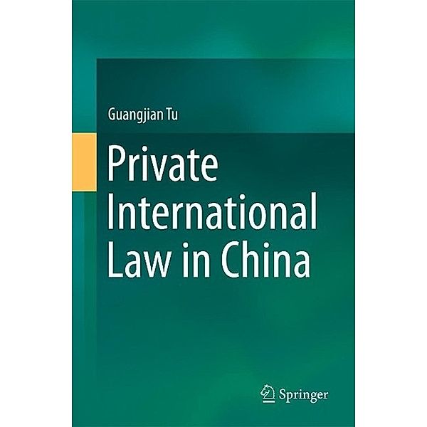 Private International Law in China, Guangjian Tu