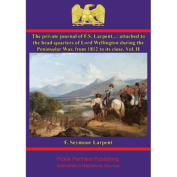 Private Journal of F.S. Larpent - Vol. II, F. Seymour Larpent