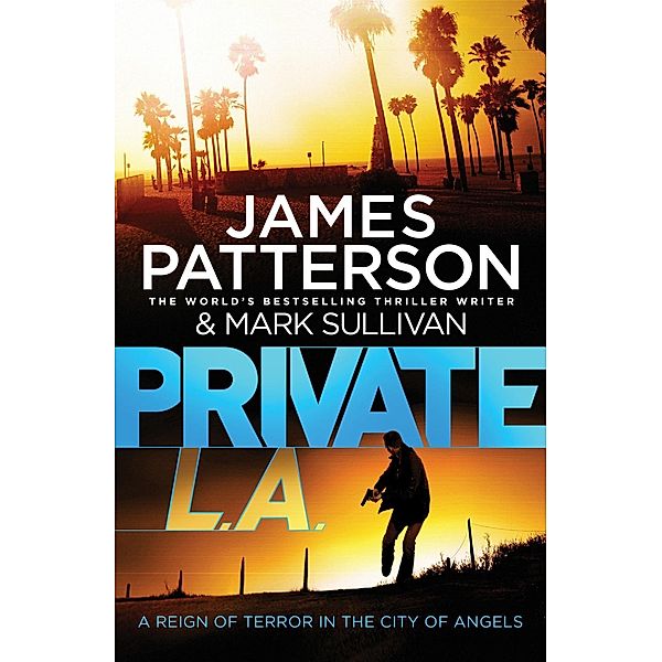 Private L.A. / Private Bd.7, James Patterson