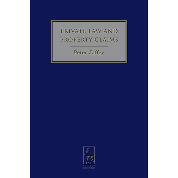 Private Law and Property Claims, Peter Jaffey