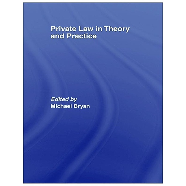 Private Law in Theory and Practice