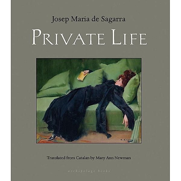 Private Life, Josep Maria De Sagarra