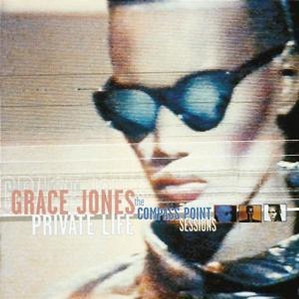 Private Life: The Compass Point Sessions, Grace Jones