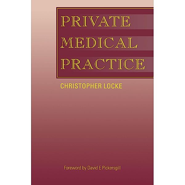 Private Medical Practice, Christopher Locke