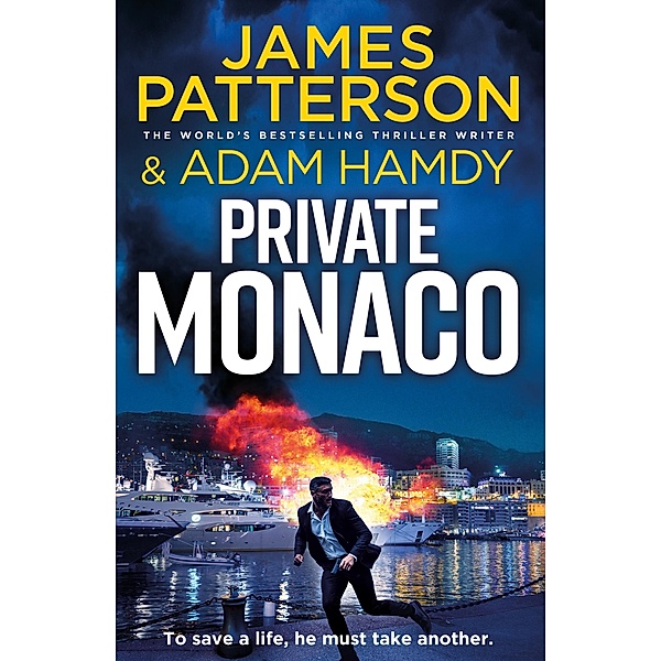 Private Monaco, James Patterson, Adam Hamdy