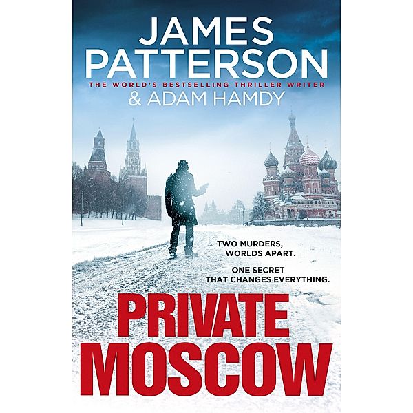 Private Moscow, James Patterson, Adam Hamdy