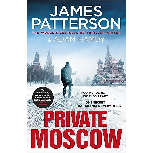 Private Moscow, James Patterson, Adam Hamdy