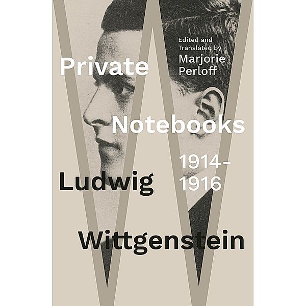 Private Notebooks: 1914-1916 / Liveright, Ludwig Wittgenstein