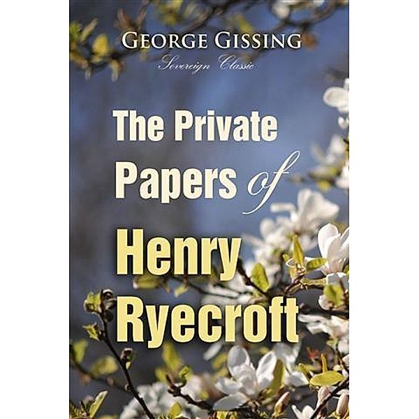 Private Papers of Henry Ryecroft, George Gissing