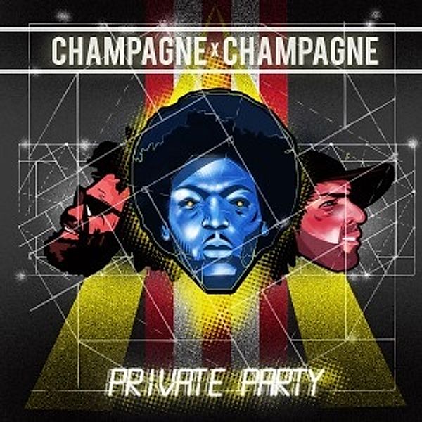 Private Party, Champagne Champagne