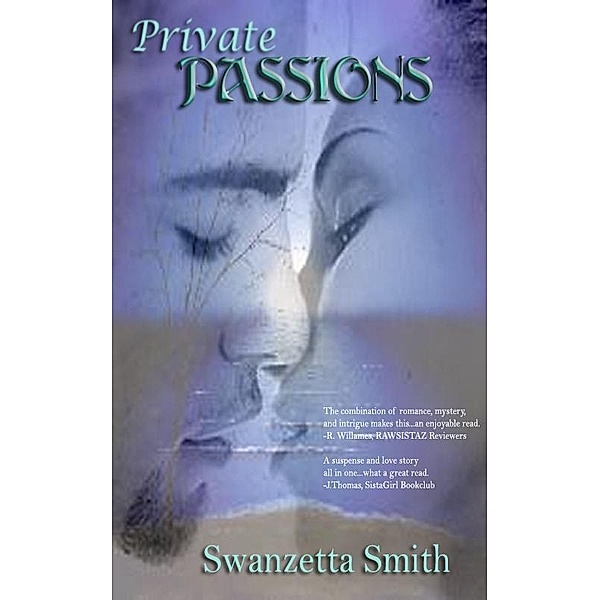 Private Passions / Swanzetta Smith, Swanzetta Smith