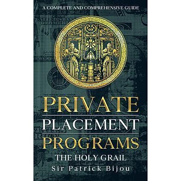 Private Placement Programs, Patrick Bijou