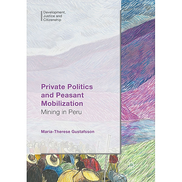 Private Politics and Peasant Mobilization, Maria-Therese Gustafsson