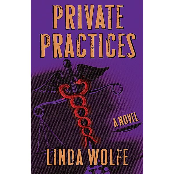 Private Practices, Linda Wolfe
