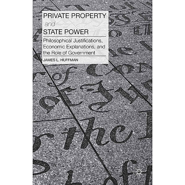 Private Property and State Power, J. Huffman
