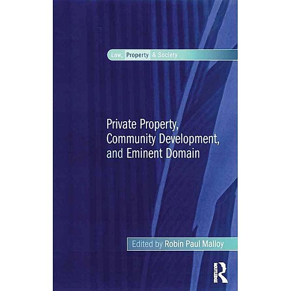 Private Property, Community Development, and Eminent Domain