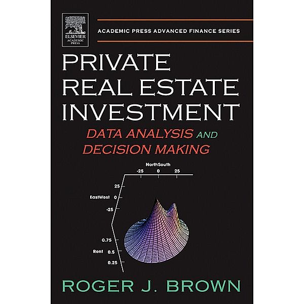 Private Real Estate Investment, Roger J. Brown