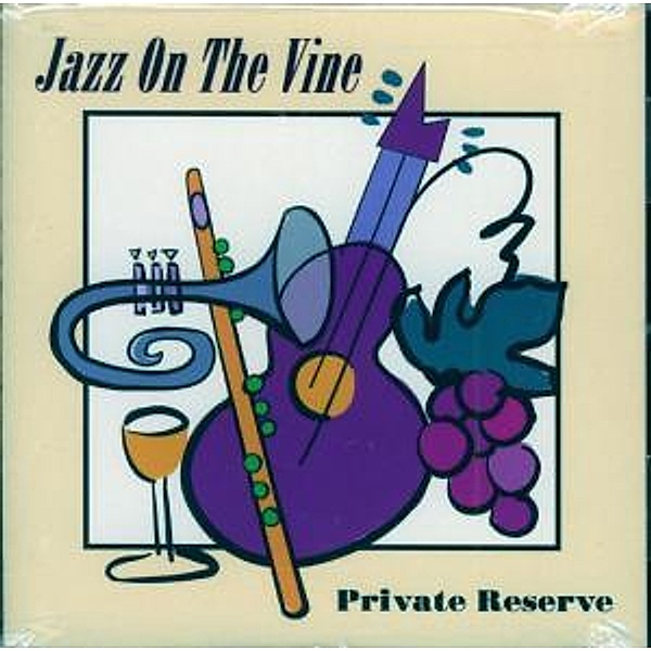 Private Reserve, Jazz On The Vine