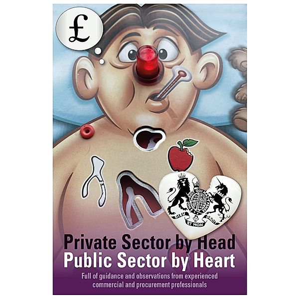 Private Sector by Head, Public Sector by Heart, Various Authors