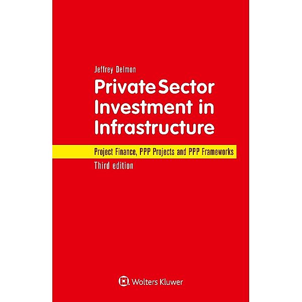 Private Sector Investment in Infrastructure, Jeffrey Delmon