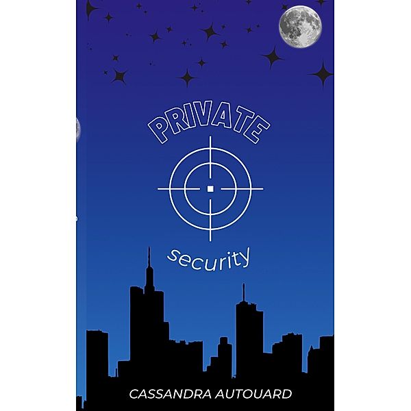 Private security / Private security Bd.2, Cassandra Autouard