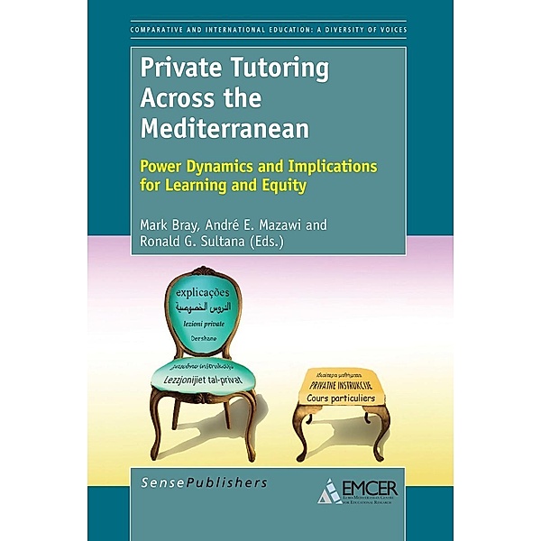 Private Tutoring Across the Mediterranean / Comparative and International Education: A Diversity of Voices