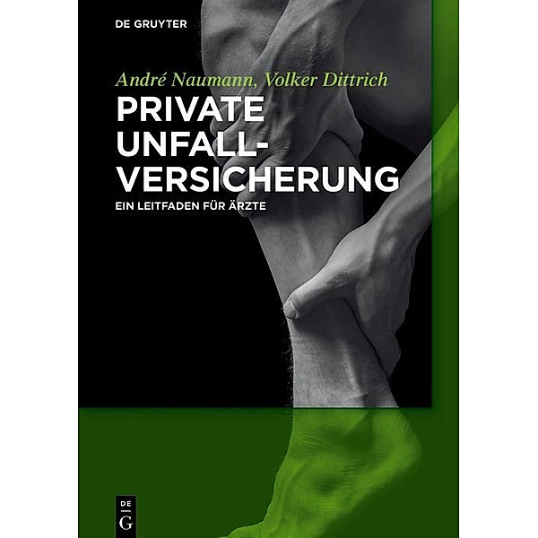 Private Unfallversicherung, André Naumann, Volker Dittrich