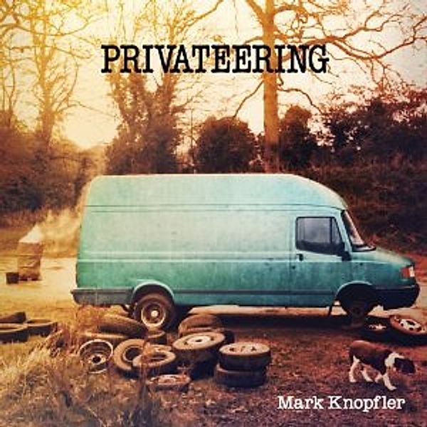 Privateering (Vinyl), Mark Knopfler