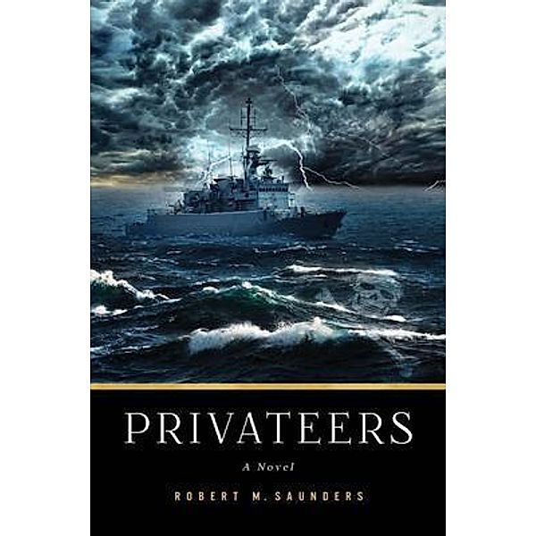 Privateers, Robert Saunders