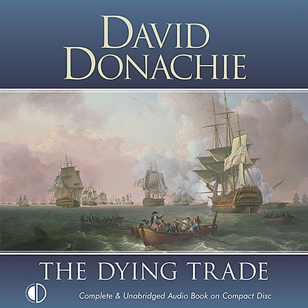 Privateersman Mystery - 2 - The Dying Trade, David Donachie