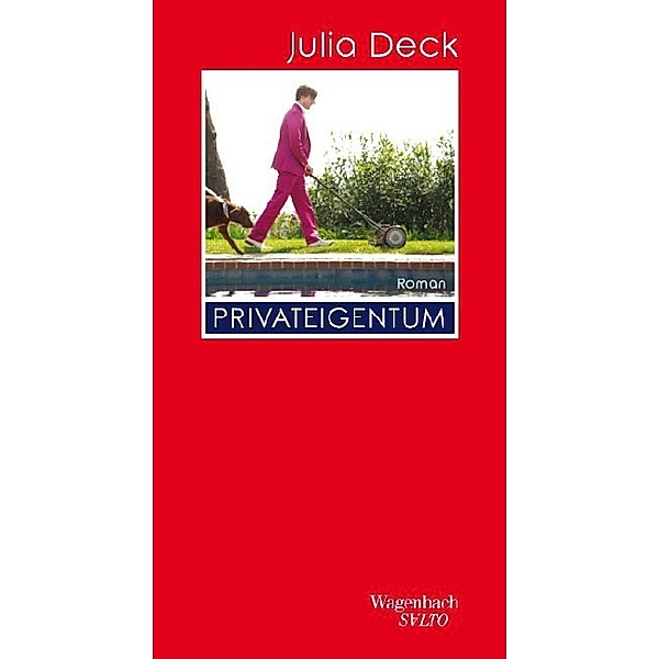 Privateigentum, Julia Deck