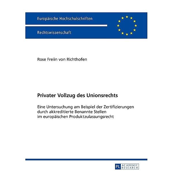 Privater Vollzug des Unionsrechts, von Richthofen Rose von Richthofen