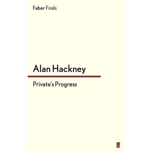 Private's Progress, Alan Hackney