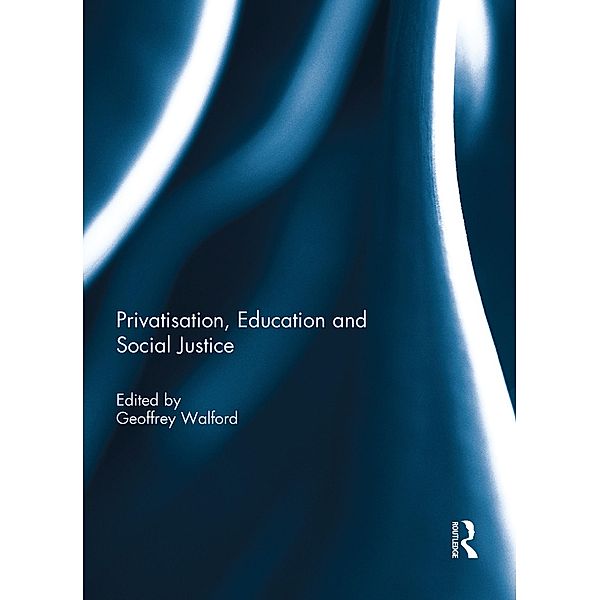 Privatisation, Education and Social Justice