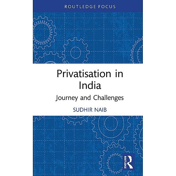 Privatisation in India, Sudhir Naib