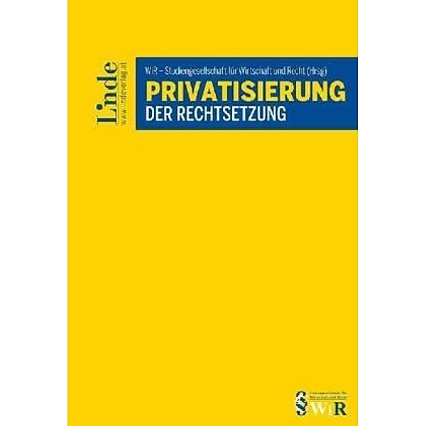Privatisierung der Rechtsetzung