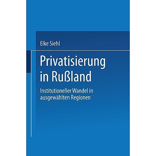 Privatisierung in Russland / Gabler Edition Wissenschaft