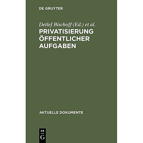 Privatisierung öffentlicher Aufgaben