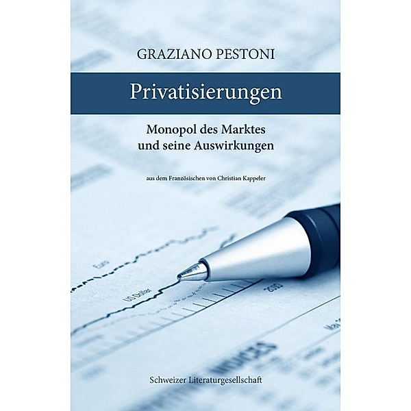 Privatisierungen, Graziano Pestoni