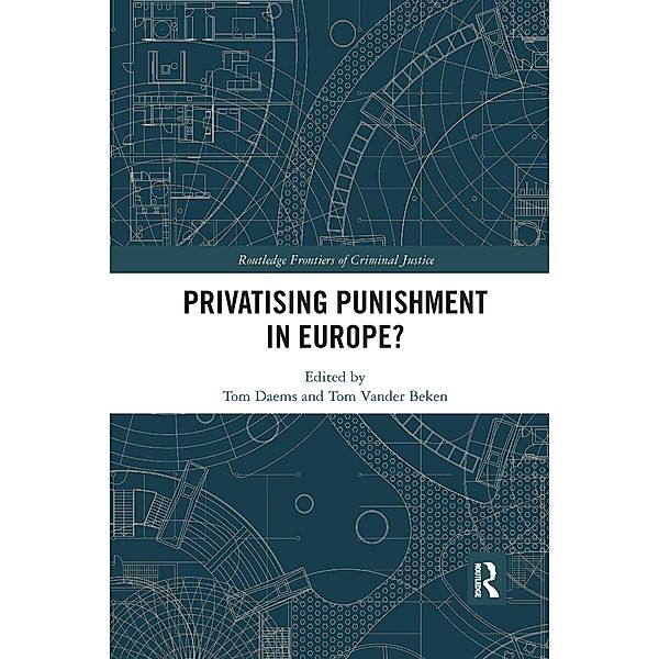 Privatising Punishment in Europe?