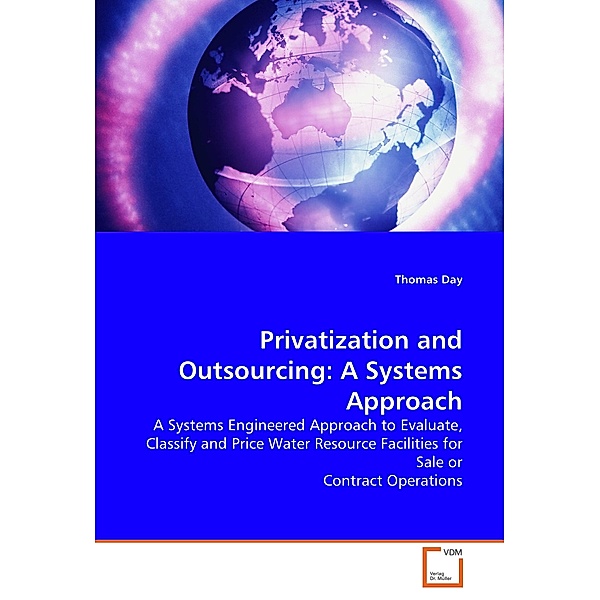 Privatization and Outsourcing: A Systems Approach, Thomas Day