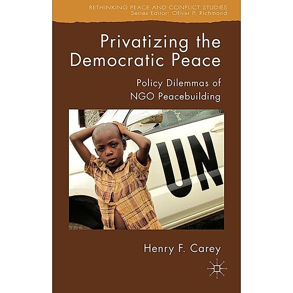 Privatizing the Democratic Peace, Henry F. Carey