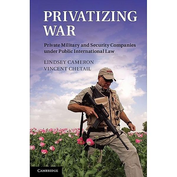 Privatizing War, Lindsey Cameron