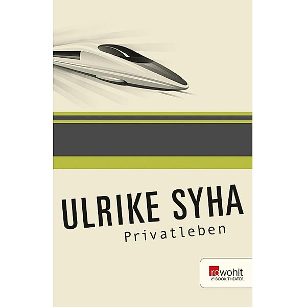 Privatleben / E-Book Theater, Ulrike Syha