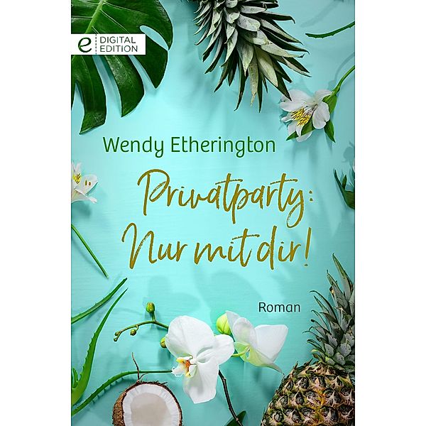 Privatparty: Nur mit dir!, Wendy Etherington