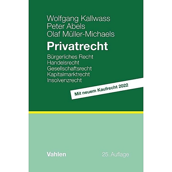 Privatrecht, Wolfgang Kallwass, Peter Abels, Olaf Müller-Michaels