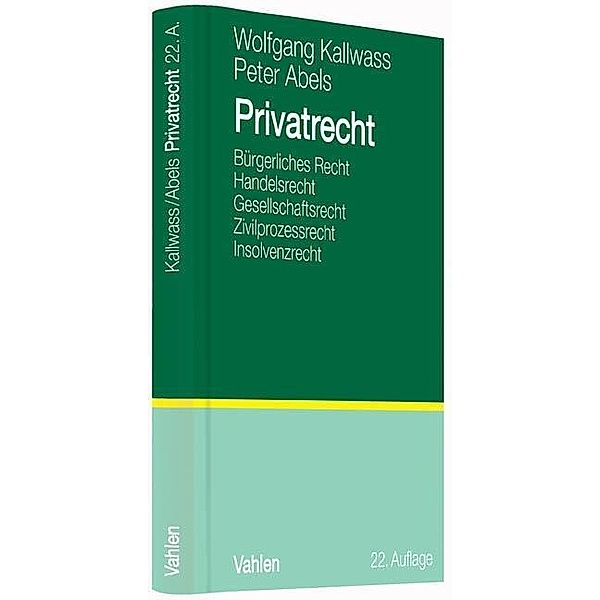 Privatrecht (PR), Wolfgang Kallwass, Peter Abels