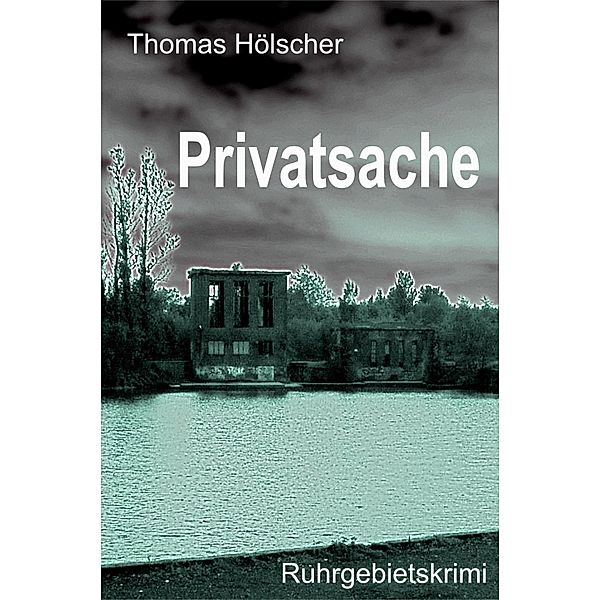 Privatsache, Thomas Hölscher