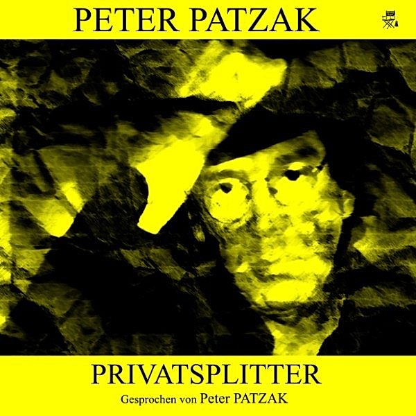 Privatsplitter, Peter Patzak